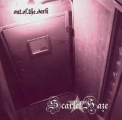Scarlet Haze : Out of the Dark